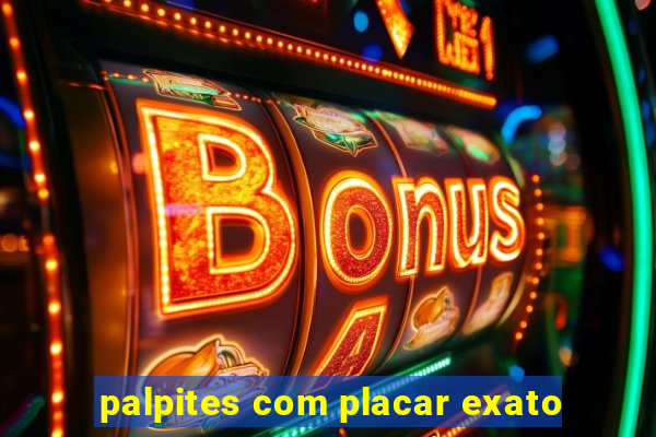 palpites com placar exato